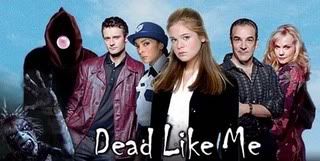 Dead Like Me